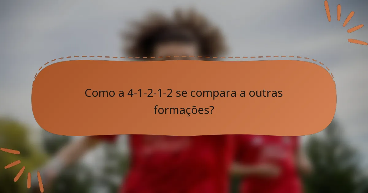Como a 4-1-2-1-2 se compara a outras formações?
