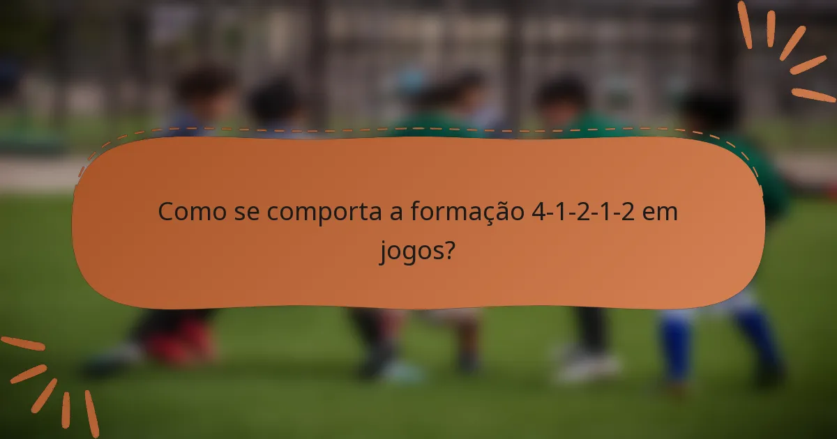 Como se comporta a formação 4-1-2-1-2 em jogos?
