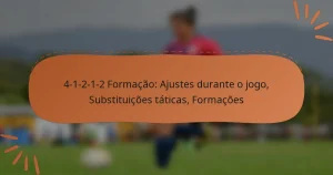 4-1-2-1-2 Formação: Ajustes durante o jogo, Substituições táticas, Formações